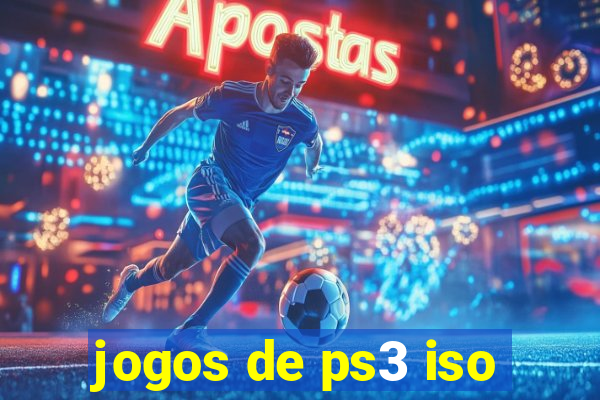 jogos de ps3 iso